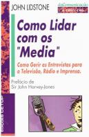 Como Lidar com Os Media