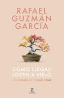 Como Llegar Joven A Viejo