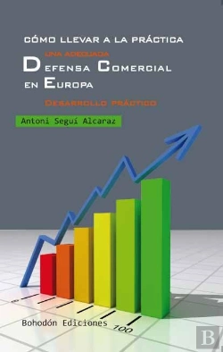 Bertrand.pt - Cómo Llevar A La Práctica Una Adecuada Defensa Comercial En Europa