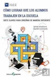 Como Lograr Que Los Alumnos Trabajen En La Escuela