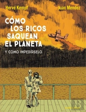 Como Los Ricos Saquean El Planeta
