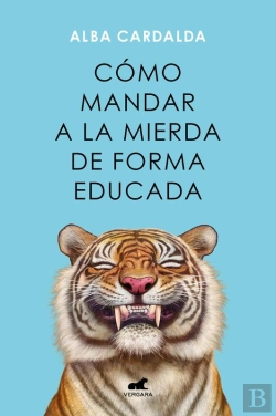 Bertrand.pt - Cómo Mandar A La Mierda De Forma Educada