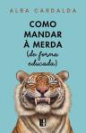 Como Mandar à Merda (de forma educada)