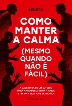 Bertrand.pt - Como manter a calma (mesmo quando não é fácil)