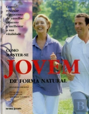 Como Manter-se Jovem de Forma Natural