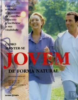Bertrand.pt - Como Manter-se Jovem de Forma Natural