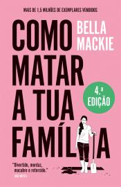 Como matar a tua família