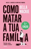 Como matar a tua família