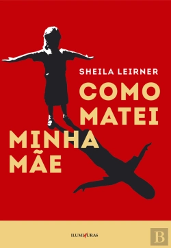 Bertrand.pt - Como Matei Minha Mãe