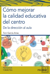 Cómo Mejorar La Calidad Educativa Del Centro