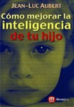 Bertrand.pt - Como Mejorar La Inteligencia De Tu Hijo