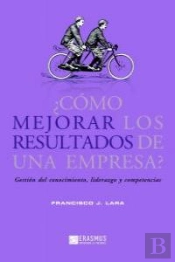 ¿Cómo Mejorar Los Resultados De Una Empresa??