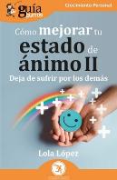 Como Mejorar Tu Estado De Animo Ii