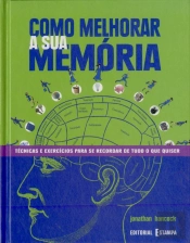 Como Melhorar a Sua Memória