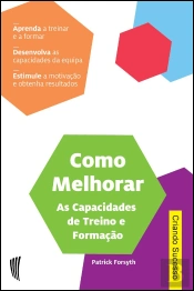 Como Melhorar as Capacidades de Treino e Formação