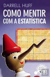 Como Mentir com a Estatística