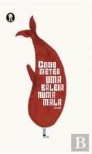 Como Meter uma Baleia na Mala