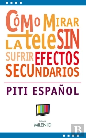 Cómo Mirar La Tele Sin Sufrir Efectos Secundarios