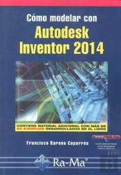 Cómo Modelar Con Autodesk Inventor 2014
