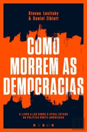 Como Morrem As Democracias