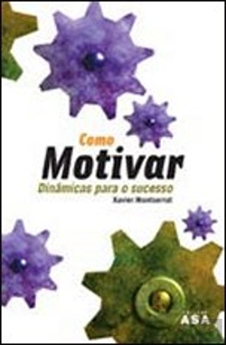 Bertrand.pt - Como Motivar - Dinâmicas para o Sucesso 
