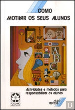 Bertrand.pt - Como Motivar os Seus Alunos