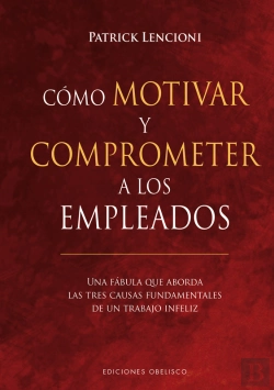 Bertrand.pt - Cómo Motivar Y Comprometer A Los Empleados