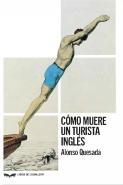 Como Muere Un Turista Ingles