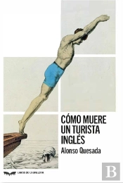 Como Muere Un Turista Ingles