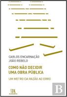 Como Não Decidir uma Obra Pública