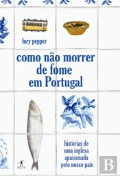 Como Não Morrer de Fome em Portugal