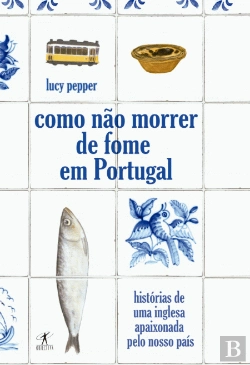 Bertrand.pt - Como Não Morrer de Fome em Portugal