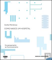 Como Nasce um Hospital