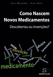Como Nascem Novos Medicamentos