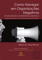 Como Navegar em Organizações Negativas