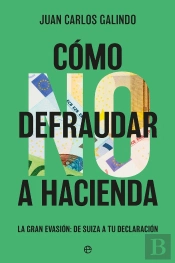 Como No Defraudar A Hacienda