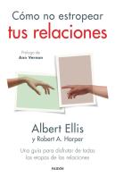 Como No Estropear Tus Relaciones
