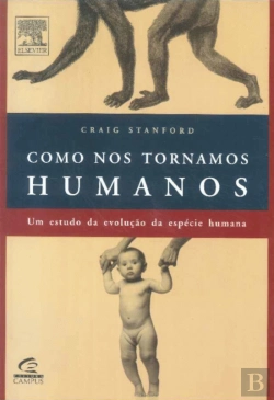 Bertrand.pt - Como nos Tornamos Humanos