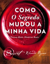 Como o Segredo Mudou a Minha Vida