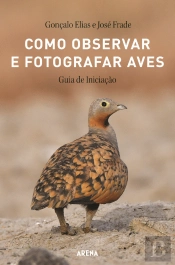 Como Observar e Fotografar Aves