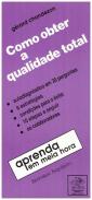 Como Obter a Qualidade Total