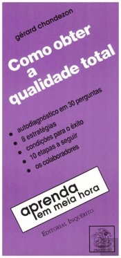 Como Obter a Qualidade Total
