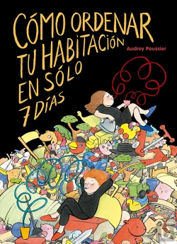Bertrand.pt - Cómo Ordenar Tu Habitación En Sólo 7 Días