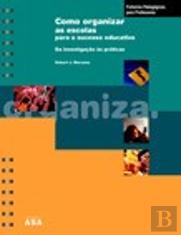 Como Organizar as Escolas para o Sucesso Educativo