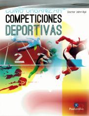 Cómo Organizar Competiciones Deportivas