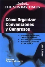 Cómo Organizar Convenciones Y Congresos