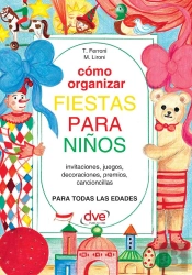 Cómo Organizar Fiestas Para Ninos