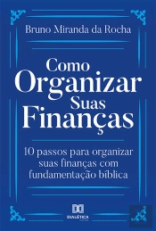 Como Organizar Suas Finanças