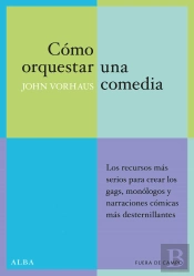 Cómo Orquestar Una Comedia