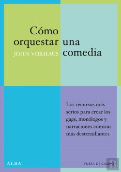 Bertrand.pt - Cómo Orquestar Una Comedia